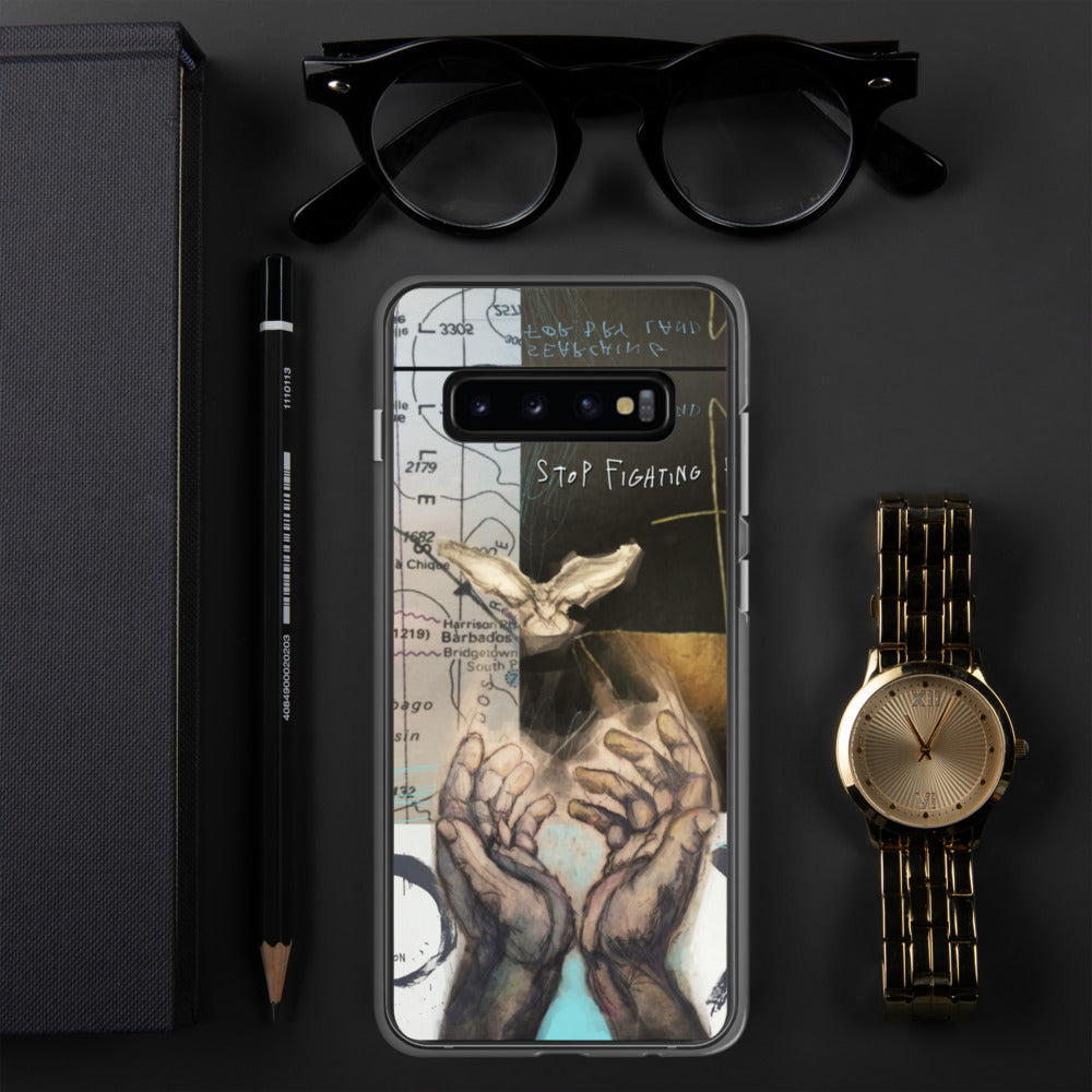STOP FIGHTING Samsung Case