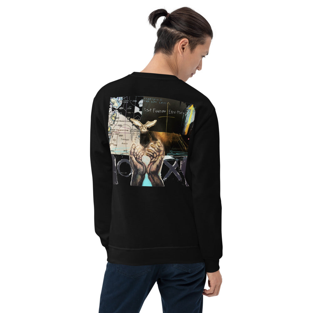 STOP FIGHTING - Unisex Sweatshirt Back Print