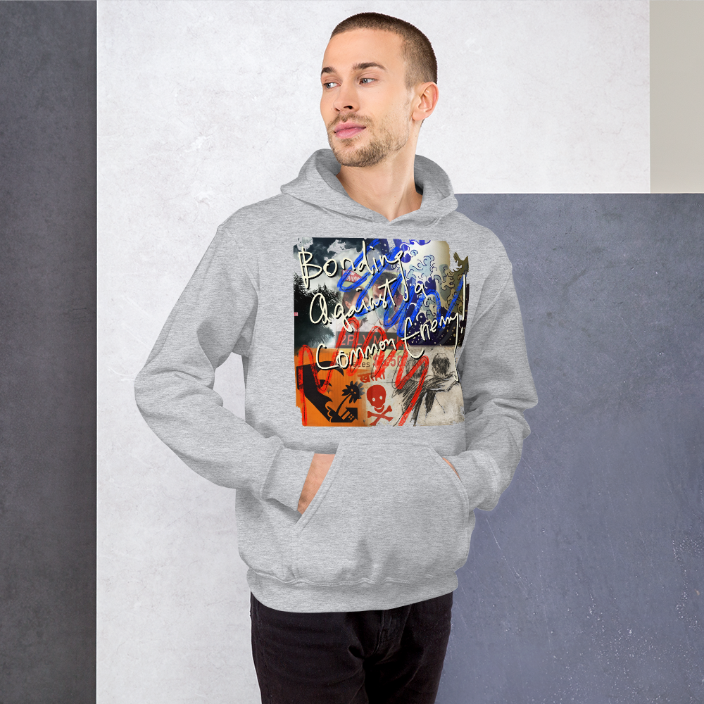 BONDING AGAINST A COMMON ENEMY - Unisex Hoodie